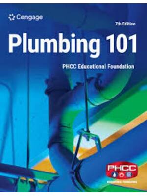 Preview of Test Bank For Plumbing 101 7th Edition By PHCC Educational Foundation