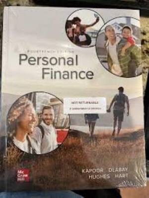 Preview of Test Bank For Personal Finance 14th Edition By Jack Kapoor, Les Dlabay, Robert Hughes, Mel