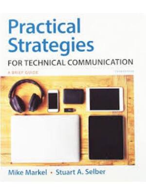 Preview of Test Bank For Practical Strategies for Technical Communication 3rd Edition By Mike Markel,