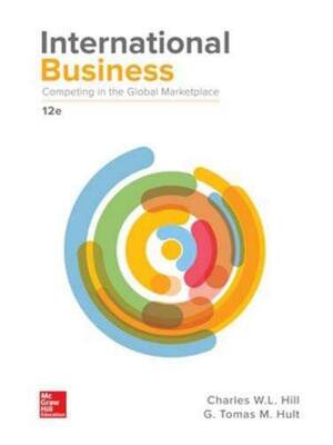 Preview of International Business: Competing in the Global Marketplace 12th Edition By Charles W.L. H
