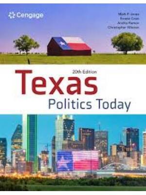 Preview of Test Bank Texas Politics Today 20th Edition By Mark Jones, Ernest Crain, Christopher Wleze