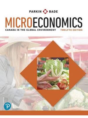 Preview of Solutions Manual Microeconomics Canada in the Global Environment 12th Edition By Michael P