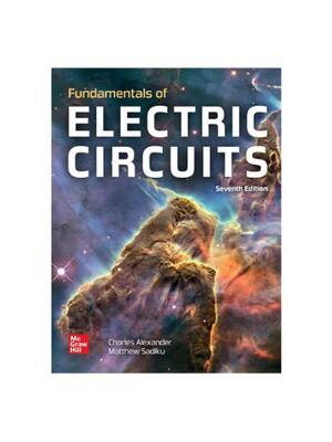 Preview of Solutions Manual Fundamentals of Electric Circuits 7th Edition By Charles Alexander, Matth