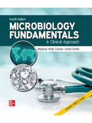 Preview of Instructor Manual Microbiology Fundamentals A Clinical Approach 4th Edition By Marjorie Ke