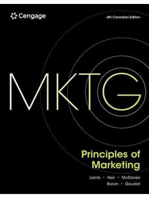 Preview of Test Bank MKTG 6th Canadian Edition By Charles Lamb, Joe Hair, Carl McDaniel, Marc Boivin,