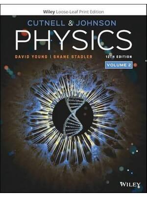 Preview of Solutions Manual Physics (Volume 2) 12th Edition By John Cutnell, Kenneth Johnson, David Y
