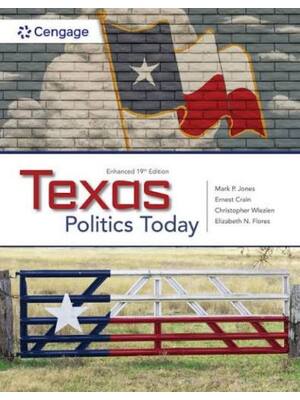 Preview of Test Bank Texas Politics Today 19th Enhanced Edition By Jones, Crain, Davis, Wlezein, Eliz