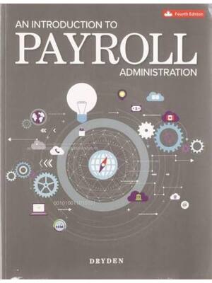 Preview of Solutions Manual An Introduction To Payroll Administration 7th Canadian Edition By Alan Dr