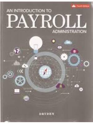 Preview of Test Bank An Introduction To Payroll Administration 7th Canadian Edition By Alan Dryden