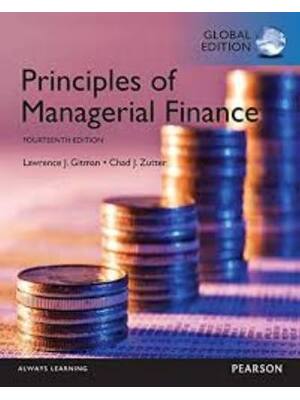 Preview of Test Bank Principles of Managerial Finance 14th Global Edition By Lawrence Gitman, Chad Zu