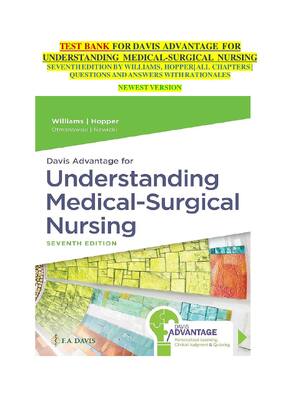 Preview of TEST BANK FOR Davis Advantage for Understanding Medical-Surgical Nursing by Paula D. Willi