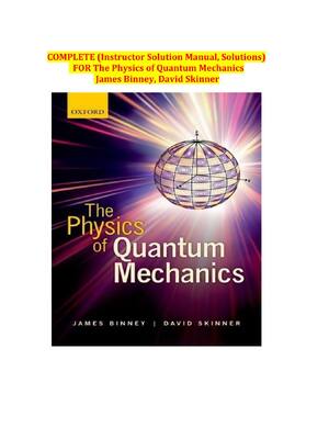 Preview of SOLUTIONS MANUAL for The Physics of Quantum Mechanics by James Binney & David Skinner