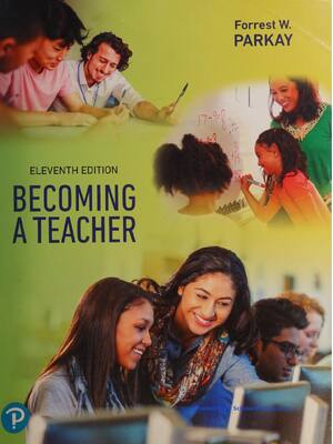 Preview of eBook Scan [PDF] Becoming a Teacher 11th Edition By Forrest Parkay