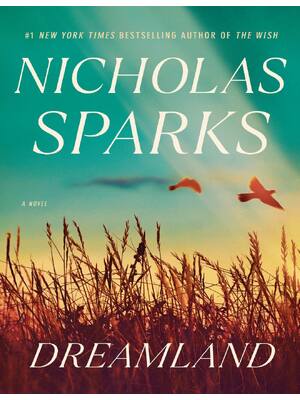 Preview of Dreamland By Nicholas Sparks