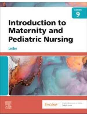 Preview of Test Bank Introduction to Maternity and Pediatric Nursing 9th Edition By Gloria Leifer