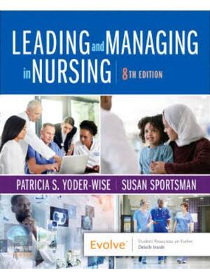 Preview of Test Bank Leading and Managing in Nursing 8th Edition By Patricia Yoder-Wise, Susan Sports