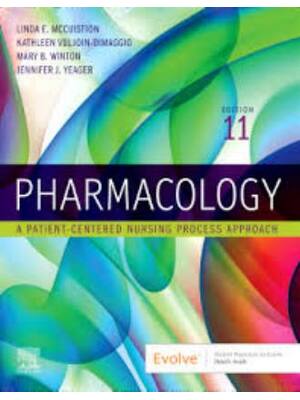 Preview of Test Bank Pharmacology 11th Edition By Linda McCuistion, Kathleen Vuljoin DiMaggio, Mary W
