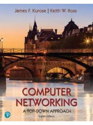 Preview of Solutions Manual Computer Networking A Top-Down Approach 8th Edition By James, Kurose Keit