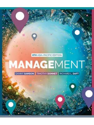 Preview of Test Bank Management 8th Asia Pacific Edition By Danny Samson, Timothy Donnet, Richard Daf