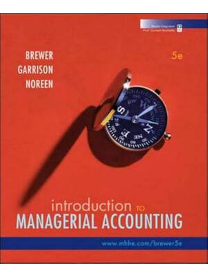 Preview of Solutions Manual For Introduction to Managerial Accounting 10th Edition (2025 Release) By