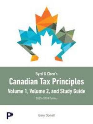 Preview of Test Bank Byrd & Chen's Canadian Tax Principles 2025-2026 (Volume 2) By Gary Donell
