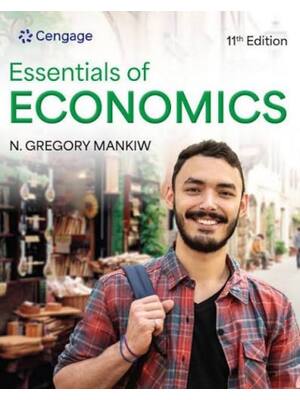 Preview of Test Bank Essentials of Economics 11th Edition By Gregory Mankiw