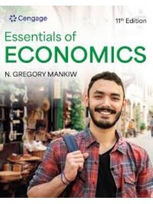 Preview of Solutions Manual Essentials of Economics 11th Edition By Gregory Mankiw