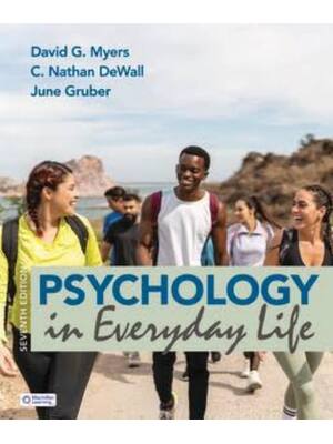 Preview of Test Bank Psychology in Everyday Life 7th Edition By David Myers, Nathan DeWall, June Grub