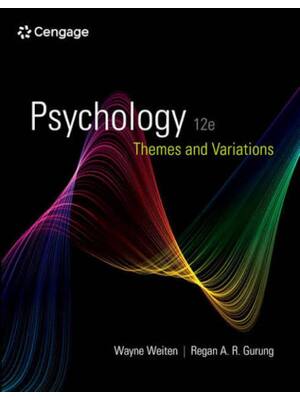 Preview of Test Bank Psychology Themes and Variations 12th Edition By Wayne Weiten, Regan Gurung