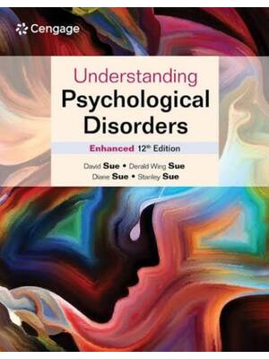 Preview of Test Bank Understanding Psychological Disorders Enhanced 12th Edition By David Sue, Derald
