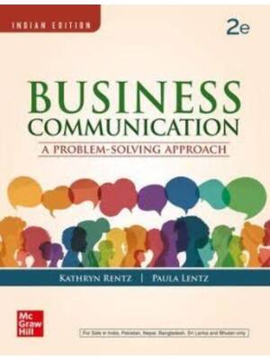 Preview of Test Bank Business Communication A Problem-Solving Approach 2nd Edition By Paula Lentz, Ka