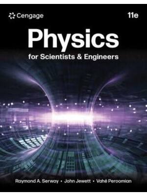 Preview of Test Bank Physics for Scientists & Engineers 11th Edition By Raymond Serway, John Jewett