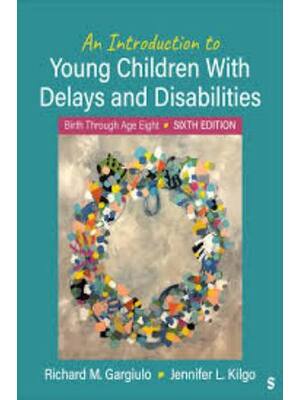 Preview of Test Bank An Introduction to Young Children With Delays and Disabilities Birth Through Age
