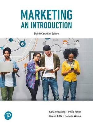 Preview of Instructor Manual Marketing An Introduction 8th Canadian Edition By Gary Armstrong, Philip