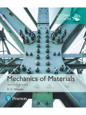Preview of Solutions Manual for Mechanics of Material in SI Units 10th Global Edition By Russell Hibb
