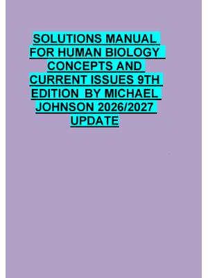 Preview of SOLUTIONS MANUAL  FOR HUMAN BIOLOGY   CONCEPTS AND  CURRENT ISSUES 9TH  EDITION  BY MICHAE