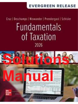 Preview of Solutions Manual for Fundamentals of Taxation 2026: Evergreen Release by Ana M. Cruz, Mich