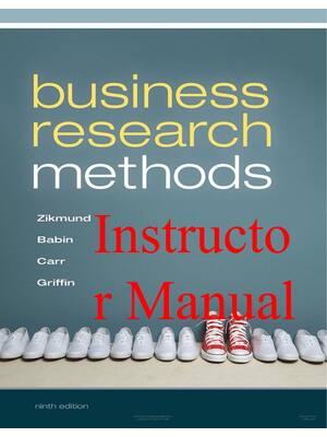 Preview of Instructor Manual for Business Research Methods 9th Edition by William G. Zikmund, Barry J
