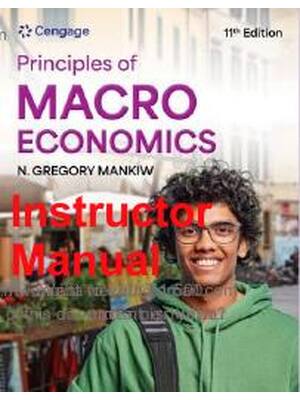 Preview of Instructor Manual for Principles of Macroeconomics 11th Edition by Gregory N. Mankiw