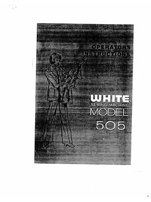 Preview of WHITE sewing machine model 505 OPERATORS INSTRUCTIONS
