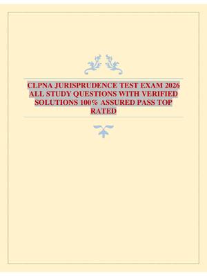 Preview image for CLPNA JURISPRUDENCE TEST EXAM 2026 ALL STUDY QUESTIONS WITH VERIFIED SOLUTIONS 100% ASSURED PASS TOP RATED