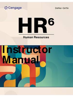 Preview of Instructor Manual HR Human Resources 6th Edition By Angelo Denisi, Ricky Griffin