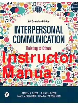 Preview of Instructor Manual Interpersonal Communication Relating to Others 8th Canadian Edition By S