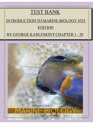 Preview of TEST BANK for Introduction to Marine Biology 4th Edition by George Karleskint, Richard Tur