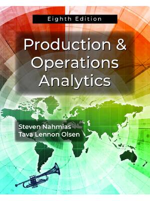Preview of eBook PDF Production and Operations Analytics 8th Edition By Steven Nahmias, Tava Lennon O
