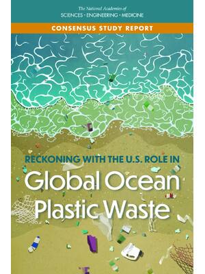Preview of eBook PDF Reckoning with the U.S. Role in Global Ocean Plastic Waste By National Academies