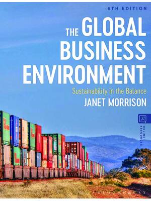 Preview of eBook PDF The Global Business Environment Sustainability in the Balance 6th Edition By Jan