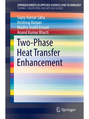 Preview of eBook PDF Two-Phase Heat Transfer Enhancement 1st Edition By Sujoy Kumar Saha, Hrishiraj R