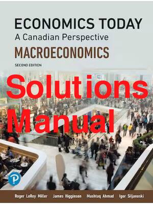 Preview of Solutions Manual Economics Today A Canadian Perspective Macroeconomics 2nd Edition By Roge