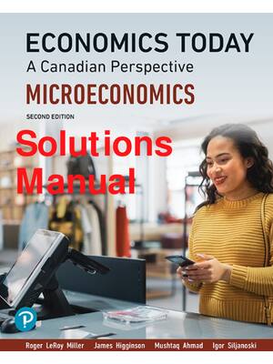 Preview of Solutions Manual Economics Today A Canadian Perspective Microeconomics 2th Edition By Roge